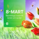 8-MART BAYRAMINGIZ BILAN!