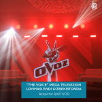“THE VOICE” MEGA TELEVIZION LOYIHASI ENDI O‘ZBEKISTONDA