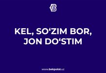KEL, SO‘ZIM BOR, JON DO‘STIM