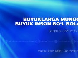 Buyuklarga munosib buyuk inson bo‘l bolam | Bekpo’lat BAXTIYOR she’ri